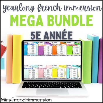 Preview of Full Year Grade 5 French Immersion Lesson Plans Bundle  - Leçons quotidiennes 5e