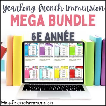 Preview of Full Year Grade 6 French Immersion Lesson Plans Bundle - Leçons quotidiennes 6e