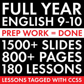 full year high school english 180 days english 9 10 curriculum lesson plans ccss