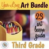 Full Year Long Visual Art Lessons MEGA BUNDLE for Third Grade