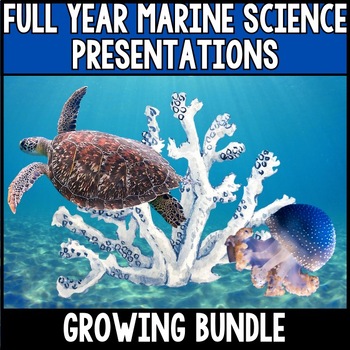 Preview of Full Year Marine Science/Marine Biology Presentations Bundle