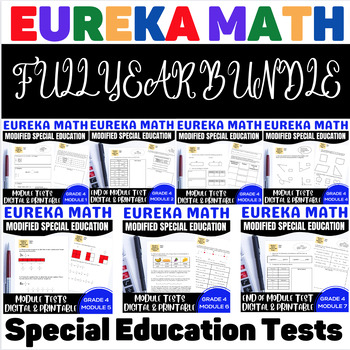 Preview of Full Year Special Ed EngageNY {Eureka} Math Grade 4 Test BUNDLE Back to School