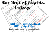 Full Year of Algebra 1 Quizzes (editable with solutions!)