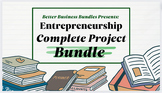 Entrepreneurship Complete Course Project Bundle with Busin