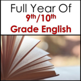 Full Year of Material - 9th and 10th Grade English