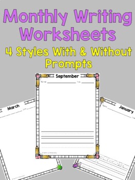 Full Year of Monthly Writing Worksheets by Positivity and Pencils