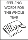 Full Year of Weekly Spelling Lists