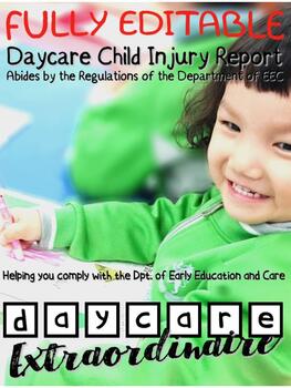 Preview of Fully Editable - Day Care Injury Report Form - EEC Regulated