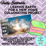 Fully Editable - ESS1-3 Project - Leaving Earth for a New Home