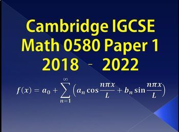 Preview of Fully Solved IGCSE Mathematics 0580 Paper 1 (2018 – 2022)
