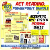 Fun ACT Reading 3 PPT BUNDLE: Reading Basics, Inferences, 