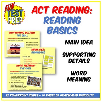 Preview of Fun ACT Reading Basics PPT: Main Idea, Supporting Details, and Word Meaning