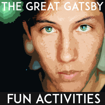 Preview of Fun Activities for The Great Gatsby | Classroom Activities | Differentiated