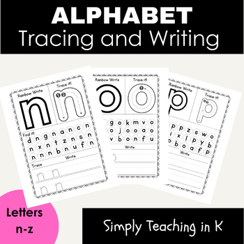 Fun Alphabet Letter Worksheets n-z | Letter Recognition, Tracing ...