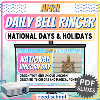 Preview of Fun April Bell Ringer: National Days and Holidays PDF Slides