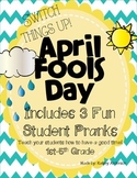 Fun April Fools Day Pranks!