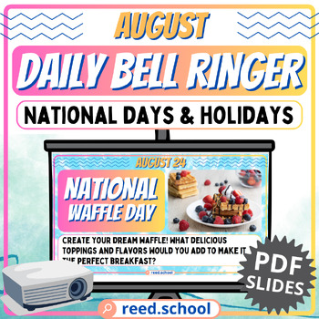 Preview of Fun August Bell Ringer: National Days and Holidays PDF Slides