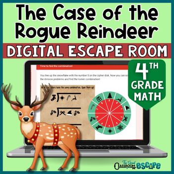 Preview of 4th Grade Christmas Math Activity Digital Escape Room Game The Rogue Reindeer