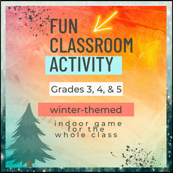 Preview of Fun Classroom Activity Indoor Winter | Fun Class Game | No Technology | Movement