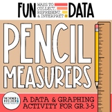FUN DATA! "Pencil Measurers" {A Data & Graphing Activity}