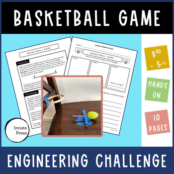 Preview of Fun Design Iteration Engineering Challenge Lesson: Make a Mini Basketball Game