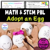 Fun Easter Math and STEM PBL Activities Adopt an Egg Digital & PDF