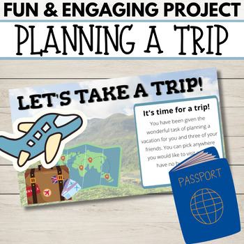 Preview of Fun End of Year Activity - Travel Project - Plan a Trip!