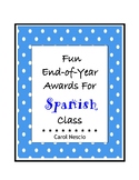 Fun End-of-Year Awards For Spanish Class