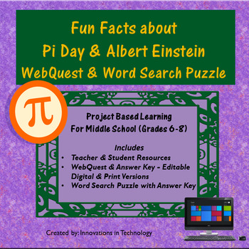 Preview of Fun Facts about Pi Day & Albert Einstein WebQuest & Word Search Puzzle
