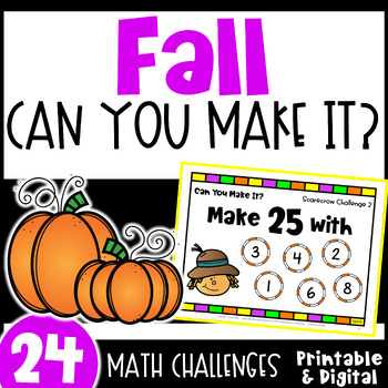Preview of Fun Fall Math Activities - Can You Make It? Math Game Challenge: Print & Digital