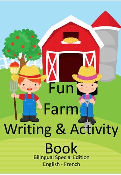 Preview of Fun Farm Writing & Activity Book English and French Bilingual-Printable A4