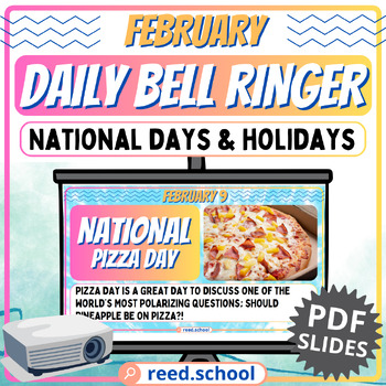 Preview of Fun February Bell Ringer: National Days and Holidays PDF Slides