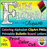 Printable Bulletin Board Letters - Fun Floral Coloring Alp
