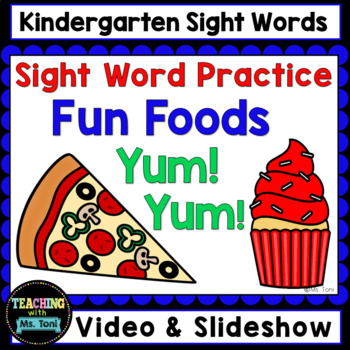 Preview of Sight Word Practice Video, Kindergarten, Fun Foods