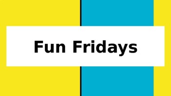 Preview of Fun Fridays-Virtual Learning