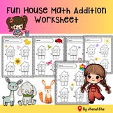 Fun House Math Addition Worksheet