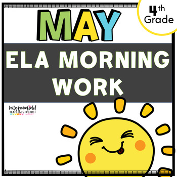 Preview of Fun May End of Year Morning Work 4th Grade ELA Spiral Review Packet Bell Work