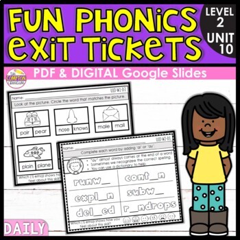 Preview of Fun Phonics Exit Tickets - Level 2 Unit 10 - Printable & Google Slides Versions