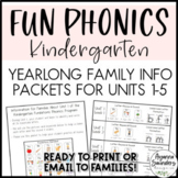 Fun Phonics | Kindergarten | Yearlong Family Info Packets 