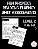 Fun Phonics Reading Fluency Unit Assessments- Level 2