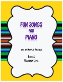Music: Fun Songs for Piano Lessons, Book 1