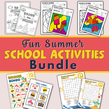 Fun Summer School Activities Bundle │ End of Year Activities No Prep Packet