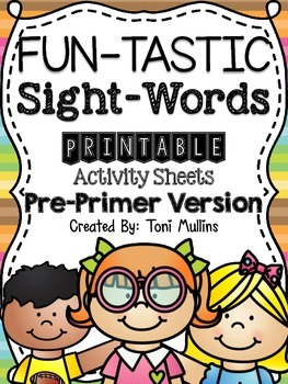 Preview of Fun-Tastic Sight Words: Printable Activity Sheets (Pre-Primer Version)