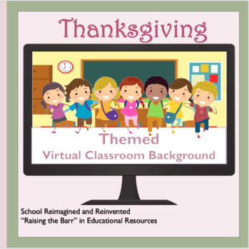Preview of Fun Thanksgiving Virtual Classroom Background