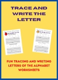 Fun Tracing and Writing Letters of the Alphabet Worksheets