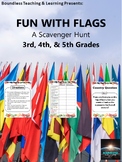 Fun With Flags A Scavenger Hunt for 3rd 4th and 5th Grade