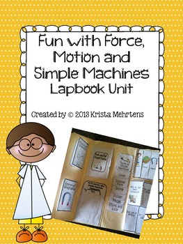 Preview of Fun With Force, Motion, and Simple Machine LapBook Unit