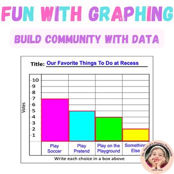 Preview of Fun With Graphing- Community Building With Collecting and Analyzing Data