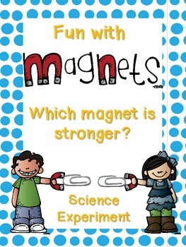 Magnets Experiment by Katie's KinderLand | Teachers Pay Teachers