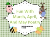 Fun With March, April, and May Poetry